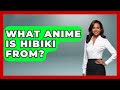 What Anime Is Hibiki From Japan Past And Present What Anime Is Hibiki From Japan Past And Present