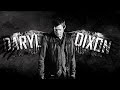 Daryl Dixon Tribute || Gasoline [TWD]