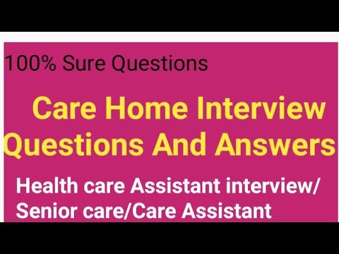 🇬🇧UK care home interview questions & answers/care assistant interview