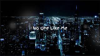 2. No one like me (official audio)