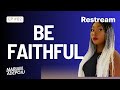Be Faithful With The Small Things | MARIAM ADEPOJU