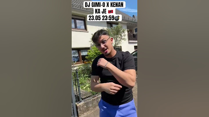 DJ GIMI O X KENAN - KA JE 🇦🇱 - 23.05 23:59 #shorts #viral