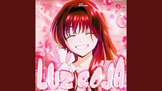 Luz Roja vocal Version Remix  Super Slowed