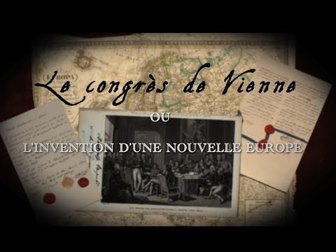 Vidéo: Un Mot Sur Le Congrès De Vienne