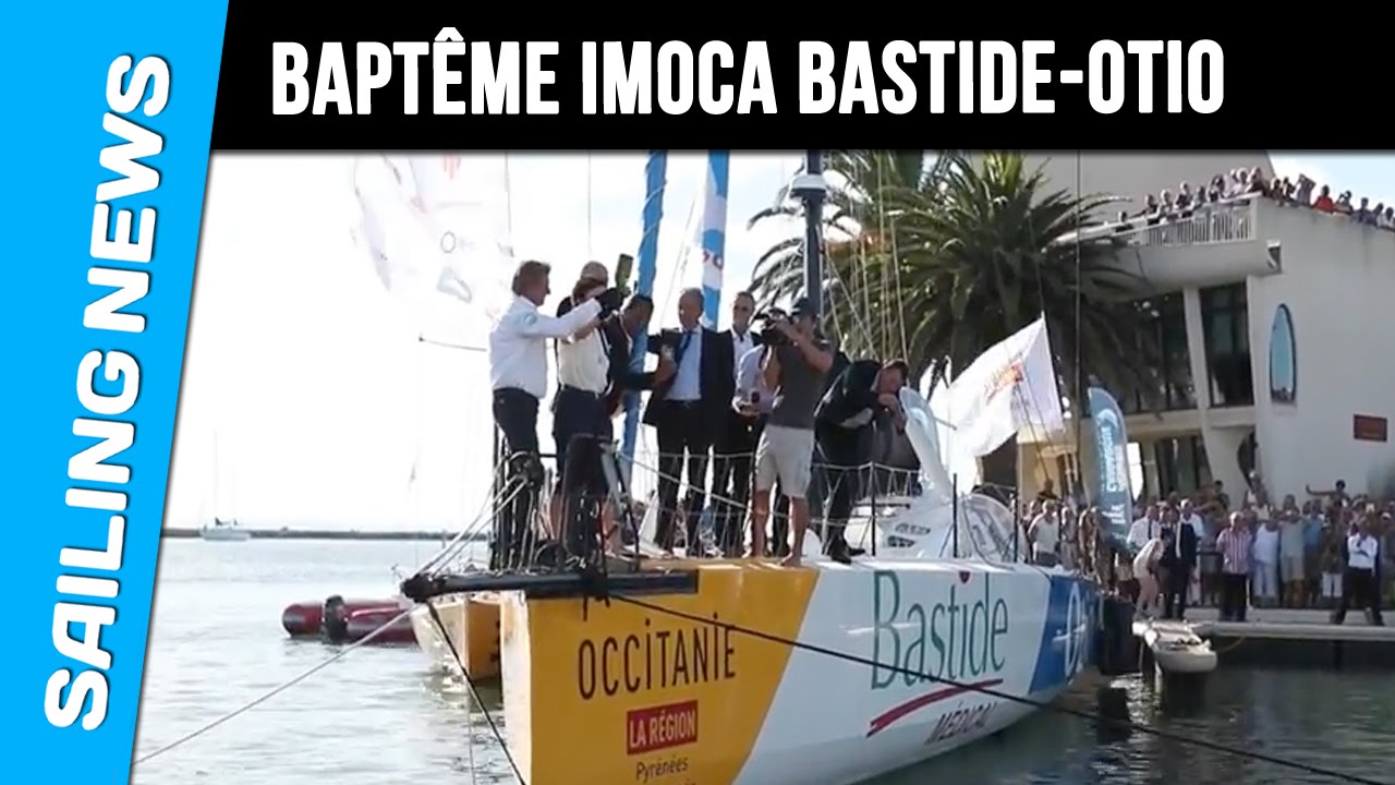IMOCA60 - Bastide Otio - Le baptême
