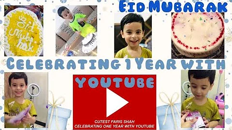 Celebrating 1 Year Anniversary on YouTube || Eid Celebration || Happy Birthday