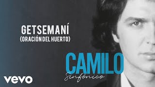 Video thumbnail of "Camilo Sesto - Getsemaní (Oración del Huerto) (Audio)"