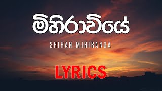 Mihiraviye (Lyrics) - Shihan Mihiranga