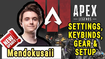Mendokusaii Apex Legends Settings, Keybinds, Sensitivity, Gear and Setup 2020 Update