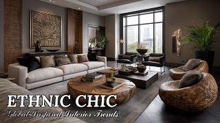 Ethnic Chic Luxury Decor 2026 | Global-Inspired Interior Trends