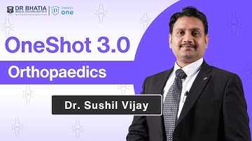 Orthopaedics Revision for NEET PG 2025 | DBMCI One Shot 3.0 | Day 7 | Dr. Sushil Vijay