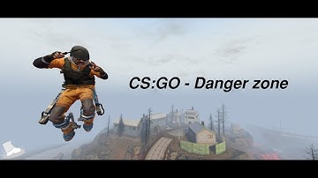 CS:GO - Danger zone