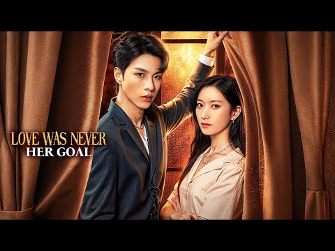 Love Was Never Her Goal poster