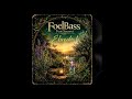 Zöld Vibes - FoelBass. Feat Seecret 2026