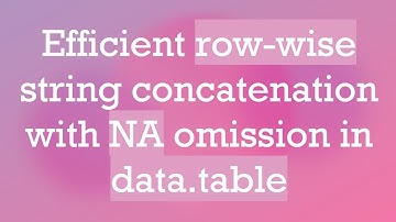 Efficient row-wise string concatenation with NA omission in data.table