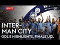 Manchester City-Inter 1-0: gol e highlights della finale | Champions League
