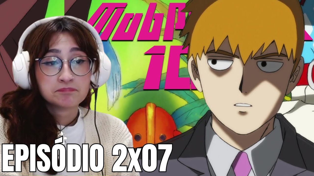 REIGEN TA MAL 😭 l React de Mob Psycho 100 (EPISÓDIO 07 TEMPORADA 02)
