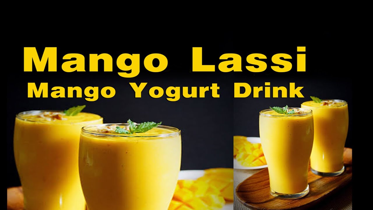 Mango Lassi Recipe Mango Yogurt Drink By Cooking with Saman Bilal