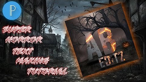 👻😈Super horror text making| pixellab tutorial😈 |#abeditz #pixellab