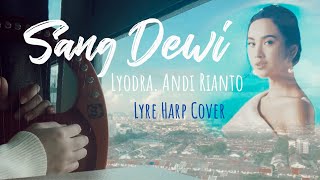 Sang Dewi - Lyodra, Andi Rianto ( Lyre Harp cover) | chorus