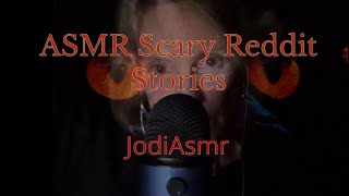 ASMR: Scary Reddit Stories r/scarystoriesarchived