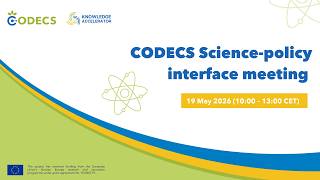 CODECS Knowledge Accelerator Science - Policy Interface Meeting