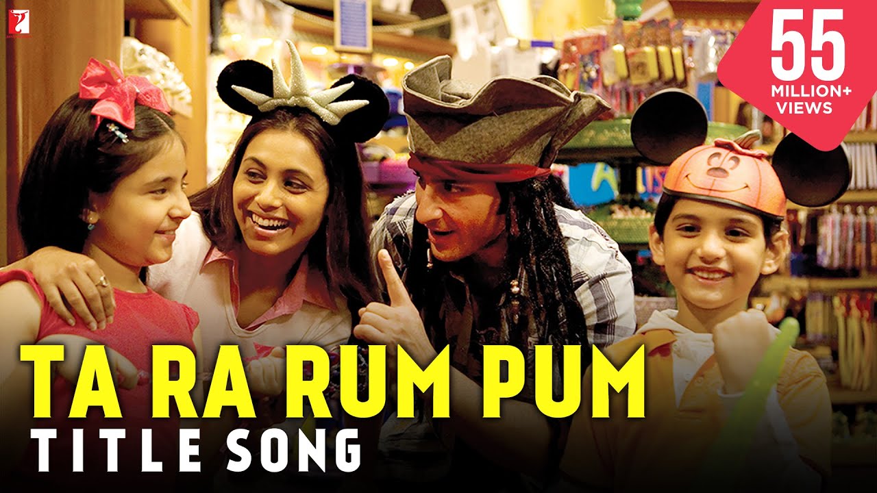 Ta Ra Rum Pum Full Title Song  Saif Ali Khan  Rani Mukerji  Shaan  Mahalaxmi Iyer  Kids Song
