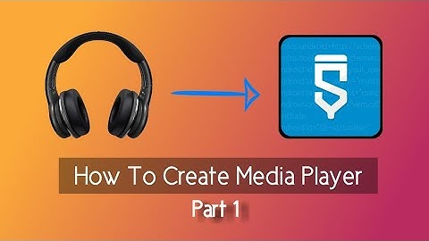 Membuat Media Player Part 1 | Sketchware