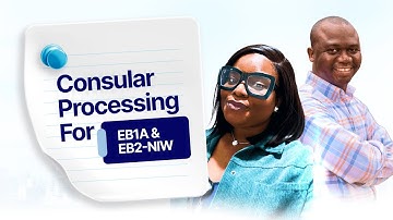 EB1A & EB2-NIW Consular Processing Explained | Step-by-Step Guide to Green Card Approval