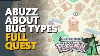 Abuzz About Bug Types FULL QUEST Pokemon Legends Z-A