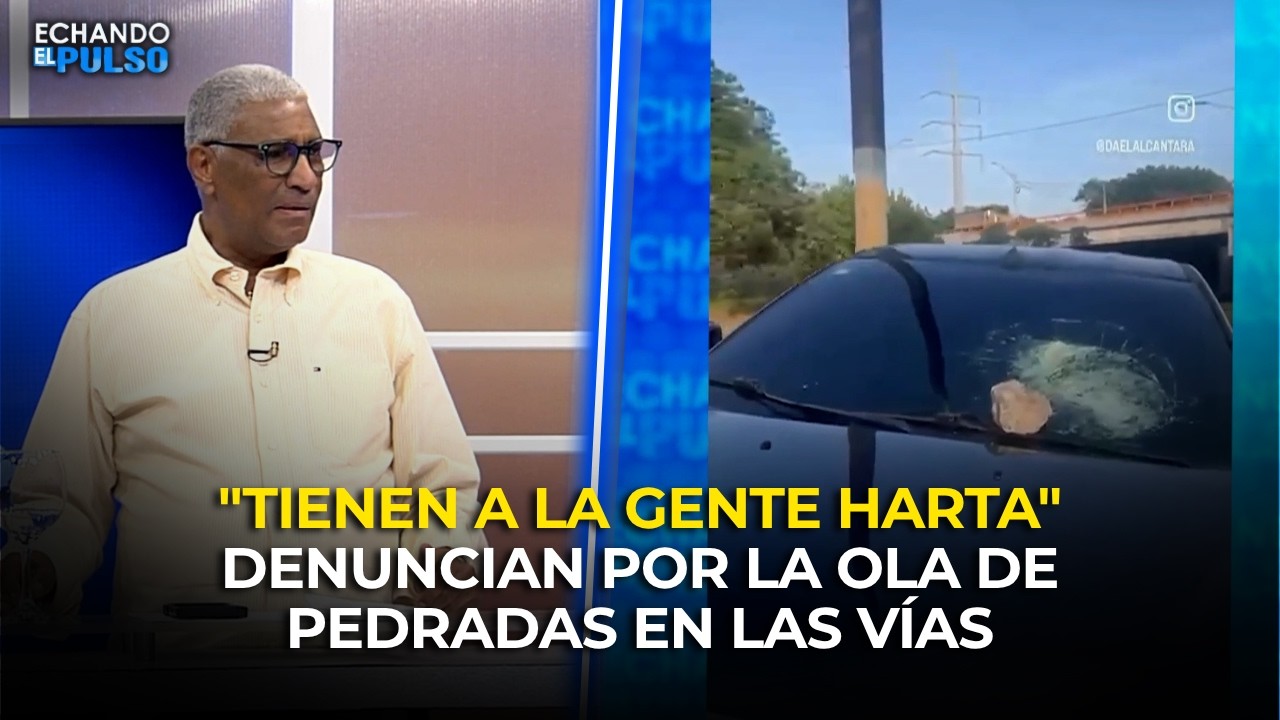 JOHNNY VASQUEZ | "Tienen a la gente harta" denunciaN ola de pedradas en vías | | ECHANDO EL PULSO