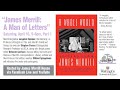 Letters from a poet a celebration of james merrill part 1 of 3 james merrill a man of letters