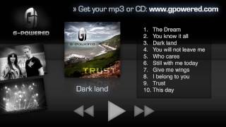 G-Powered - Dark land (Trust Album 2010 Official Full length) Resimi