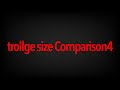 trollge size Comparison 4 トロルジ サイズ比較4 #trollge #comparison #size