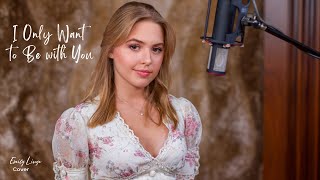 I Only Want to Be with You - Dusty Springfield (Cover by Emily Linge) Resimi