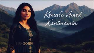 Xanimamin (Kemale Amed) - Kurdish Folk Love 2025 Resimi