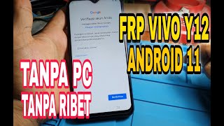 Cara Frp/bypass akun google vivo Y12 android versi 11 tanpa komputer.done