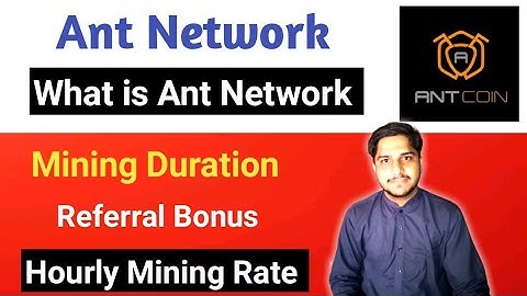 What is Ant network || How to create account on Ant network || Ant Coin Mining in 2021