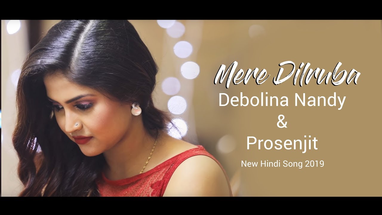 MERE DILRUBA | Prosenjit , Debolinaa Nandy , Vikrant | new hindi song 2019