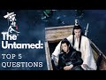 The Untamed 陈情令: Top 5 Questions after Finishing the Drama