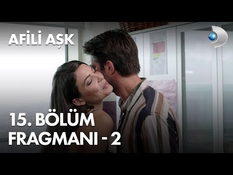 Afili Aşk 15. Bölüm Fragmanı - 2