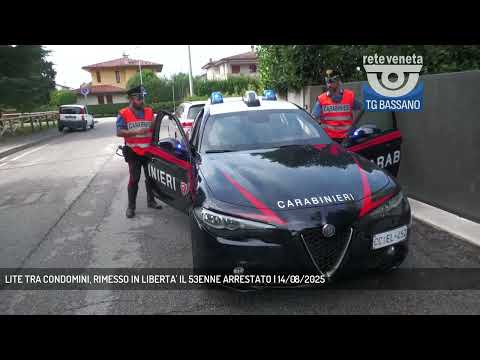 LITE TRA CONDOMINI, RIMESSO IN LIBERTA' IL 53ENNE ARRESTATO | 14/08/2025