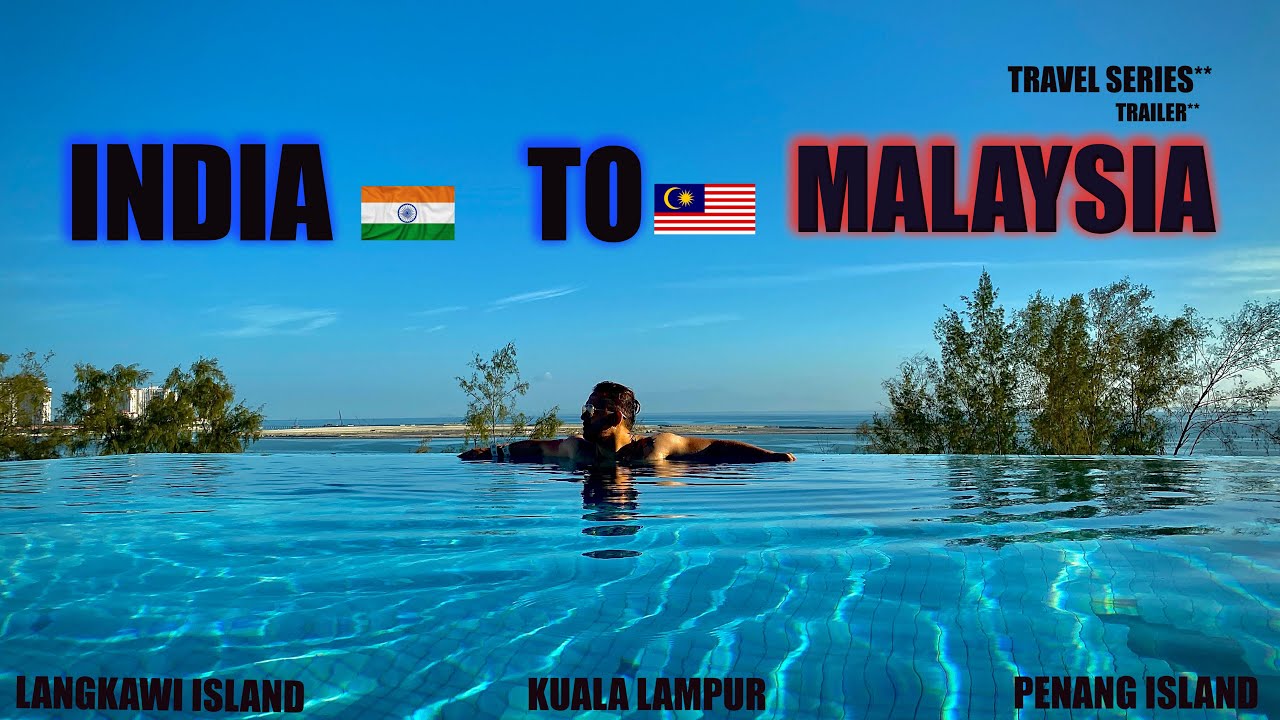 india travel from malaysia