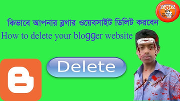 How to delete my blogger website