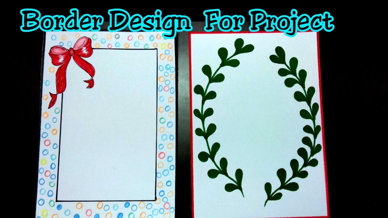 2Border Designs/Border Designs for Project/Project File Decoration ...