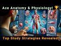 Master anatomy  physiology study tips for success