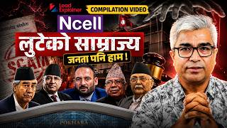 लुटको साम्राज्य र नेपाली राजनीतिको असली अनुहार | COMPILATION VIDEO