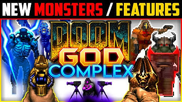 What is God Complex? NEW Monsters, Features & Changes (PART 2) | Doom Mod