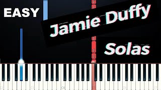 Solas на пианино. Solas на пианино. Solas джейми даффи. Solas на пианино. Jamie duffy.