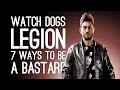 Watch Dogs Legion: 7 Hilarious Ways to Be an Utter Bastard